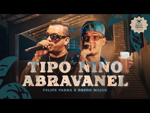 TIPO NINO ABRAVANEL - @FelipeFarra e @BrenoMajor | Temp.1 Ep.18 | TOCA AQUELA
