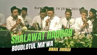 Download lagu Musik Selingan :  Shalawat Hadroh Roudlotul Ma'wa PP. Binaul Ummah