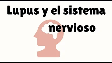 ¿Qué le ocurre al cerebro con el lupus?