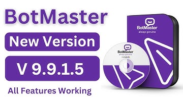 Botmaster whatsapp marketing software new update released - Botmaster latest version 9.9.1.5