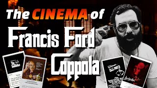 The Cinema of Francis Ford Coppola - Every Film Ranked