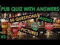 #3 LOCKDOWN PUB QUIZ.  Picture Round. Music Round. Connection Round.