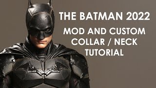 THE BATMAN 2022 MOD AND CUSTOM TUTORIAL - HOT TOYS