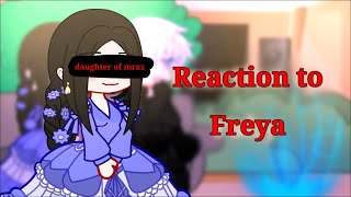 How to Get My Husband on My Side react to Freya ‖ Part 3 • Gacha club