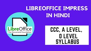 Libre office impress tutorial in hindi I libreoffice impress for ccc exam