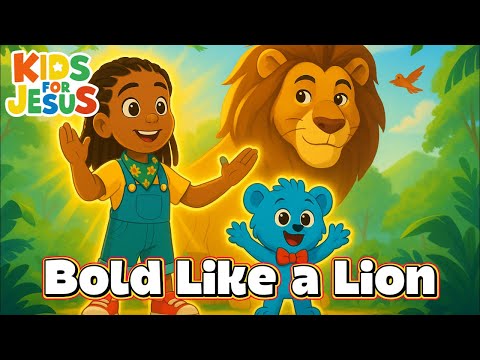 🦁 Bold Like a Lion | Fun Christian Song for Kids | Be Brave with Jesus! | Kids for Jesus