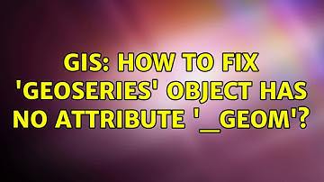 GIS: How to fix 