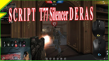 Tutorial Setting SCRIPT DERAS Buat T77 Silencer ALL RECOIL.