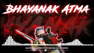 BHAYANAK AATMA SONG | DJ SAGAR KANKER | SOUTH STYLE REMIX | DJ SHIVAM JBP