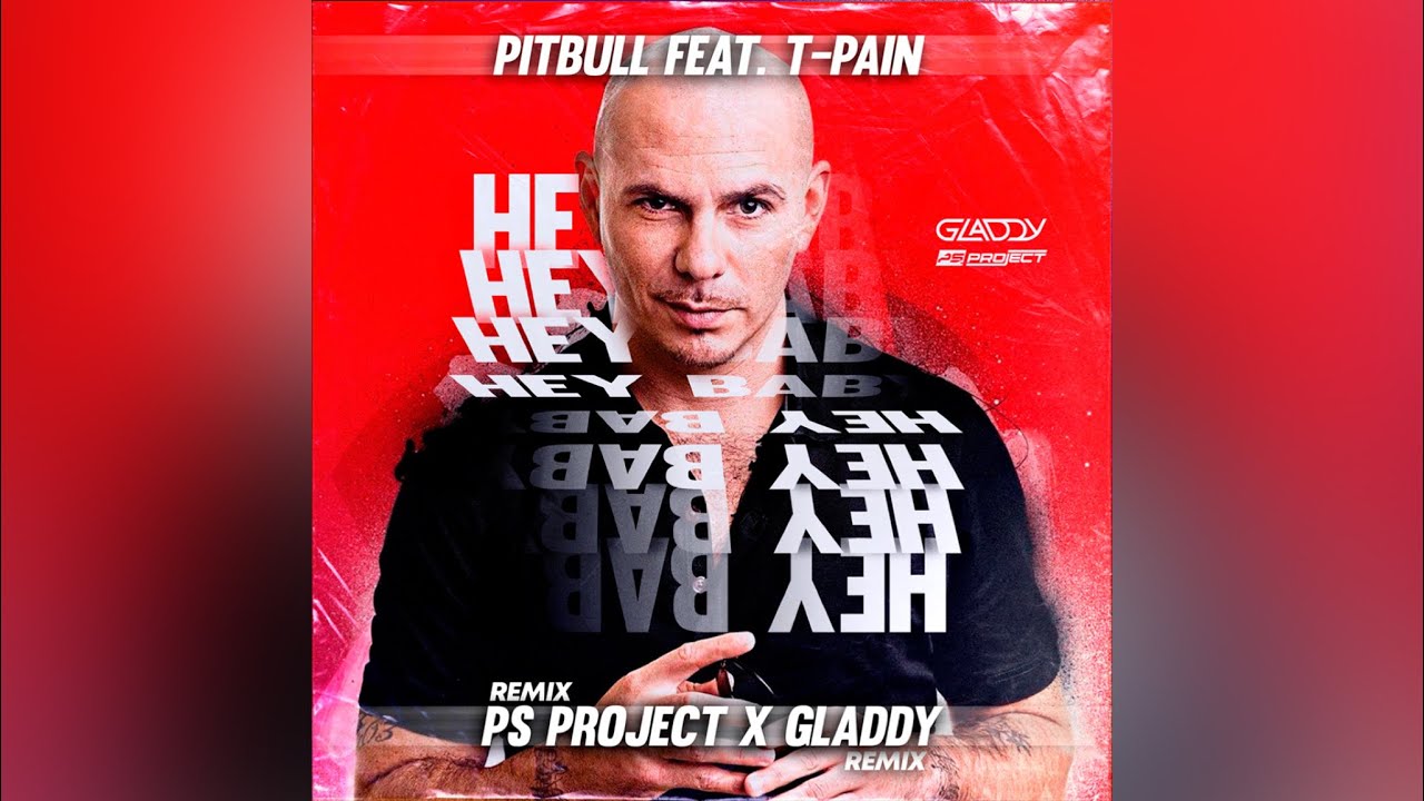 Hey Baby Pitbull feat t-Pain. Pitbull feat. T-Pain Hey Baby какой год. Pitbull feat pain hey baby