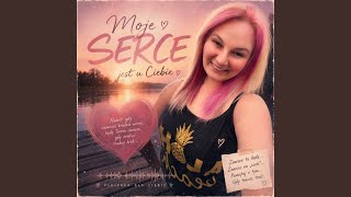 Moje Serce jest u Ciebie (Radio Edit)