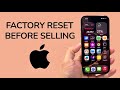 How To Factory Reset iPhone Before Selling
