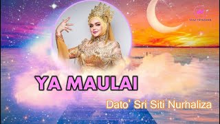 Ya Maulai - Dato' Sri Siti Nurhaliza (Lirik Video HD)