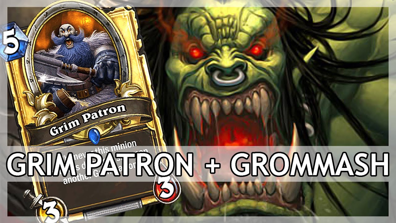 Hearthstone Constructed Grim Patron Warrior 6 + Grommash