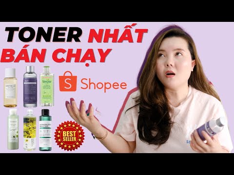 "Bóc phốt" ??? ? Toner BÁN CHẠY NHẤT SHOPEE