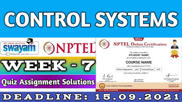 CONTROL SYSTEMS WEEK 7 ASSIGNMENT ANSWERS ||NPTEL || SWAYAM