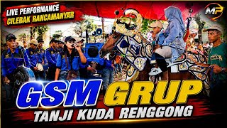 Full Performance GSM GRUP Tanji Kuda Renggong | Cilebak Rancamanyar Bandung
