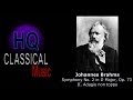 BRAHMS - Symphony No. 2 in D Major, Op. 73 - II. Adagio non toppo - HQ