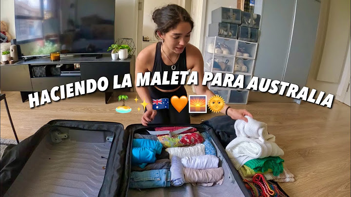 ¿Qué llevo en mi maleta para Australia? ✈️🌏🇦🇺
