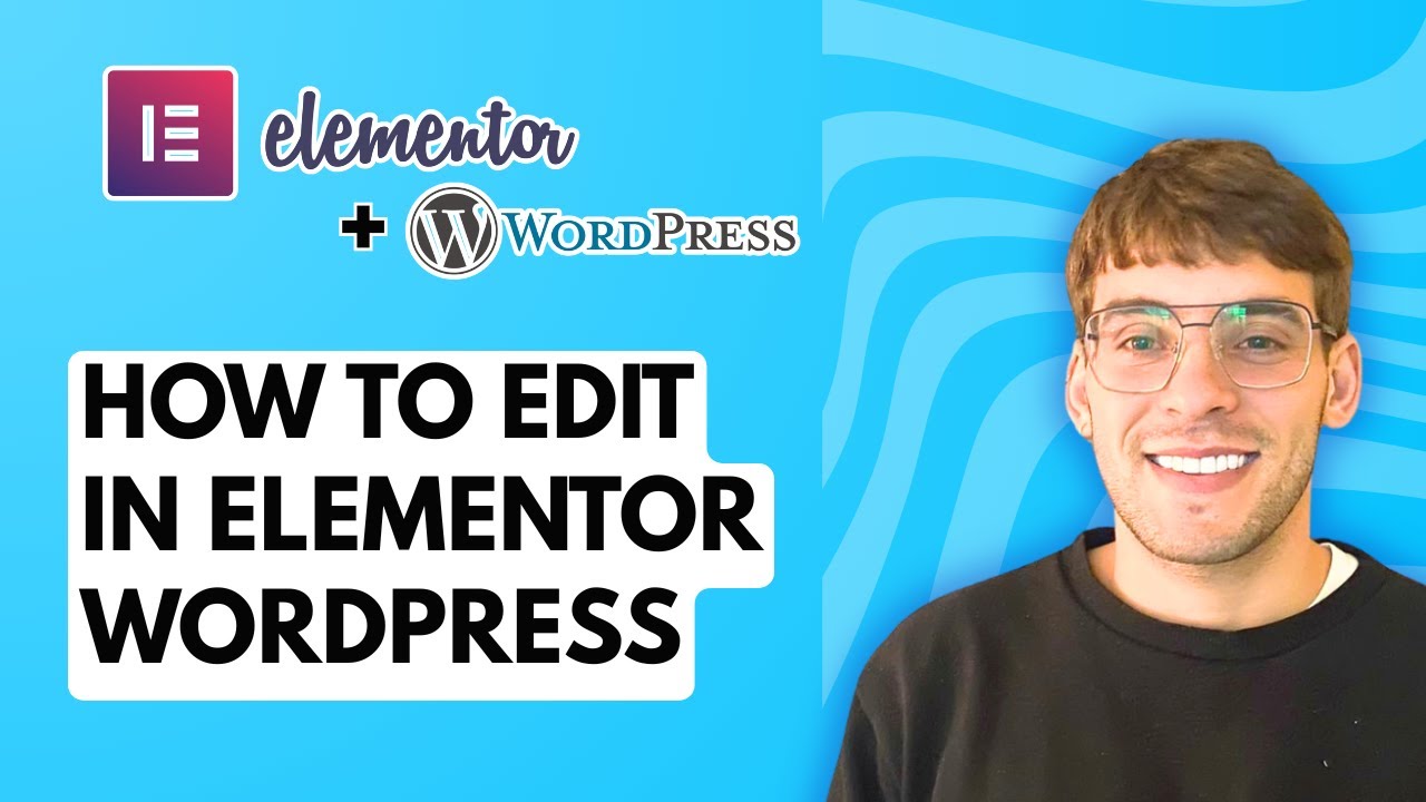 How to Edit in Elementor Wordpress [2026 Full Guide] - YouTube
