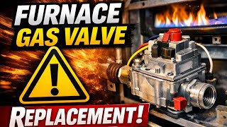 Carrier Furnace Gas Valve Replacement ( Complete Repair Guide)