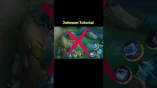 Johnson Tutorial Mobile legend #mlbb #johnson #mobilelegends #tutorial