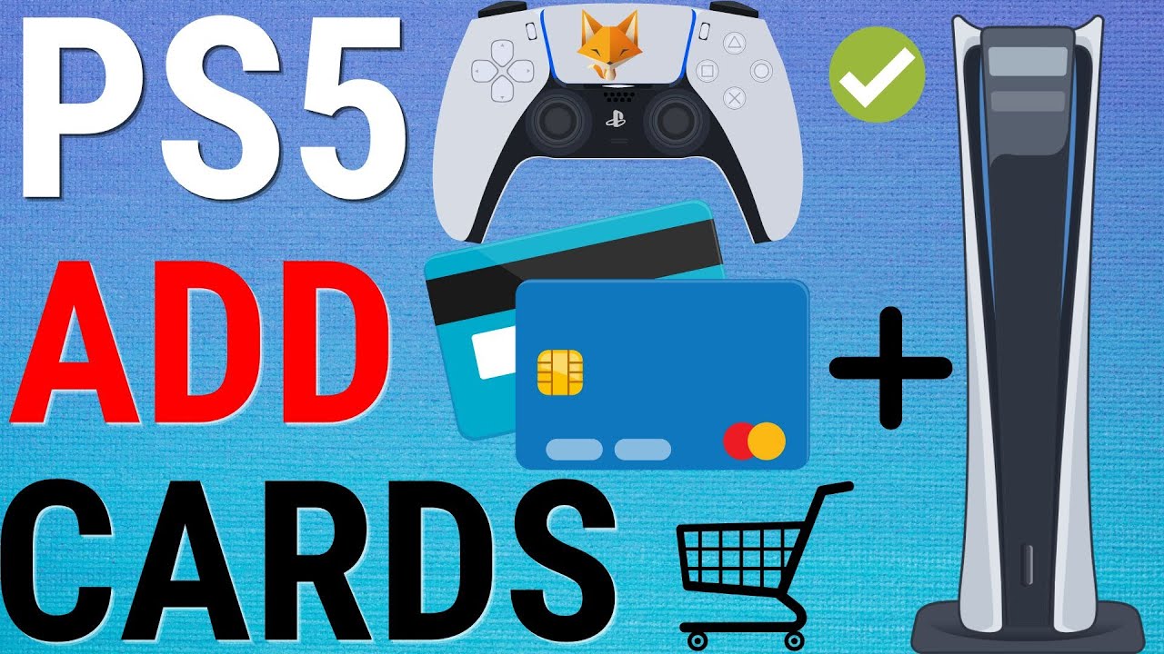How To Add Credit Card & Debit Card To PS5 