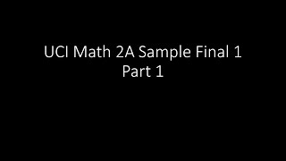 [UCI Math 2A] Sample Final #1 - Part 1 Wealth