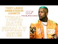 Tory Lanez arrested for violating order against Megan Thee Stallion!!! Trial date FINALLY set!!!