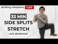 Stretchy Sunday - 33 Min of Stretches for the Side Splits