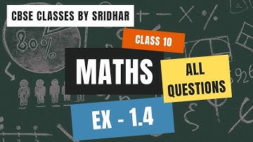 Class 10 Maths | Chapter 1 | Exercise 1.4 | All Questions | Real Numbers | NCERT