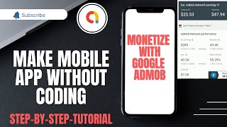 How to Make Mobile Apps without coding and monetize on Google Admob
