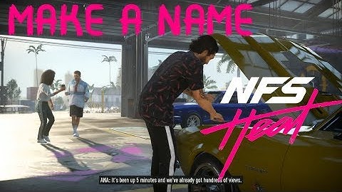 Need for Speed Heat MAKE A NAME mission 1 2019.