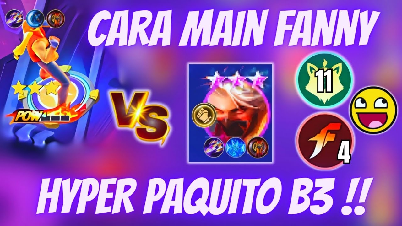 TIPS CARA BERMAIN FANNY‼️PAQUITO B3 AUTO COUNTER HAYABUSA B3 !! CARA BERMAIN COMMANDER FANNY TERBARU
