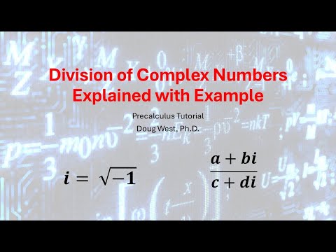 Division of Complex Numbers Explained with Example