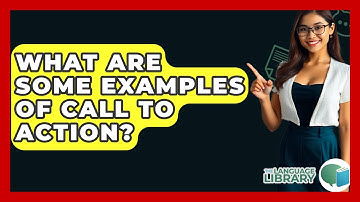 What Are Some Examples Of Call To Action? - The Language Library
