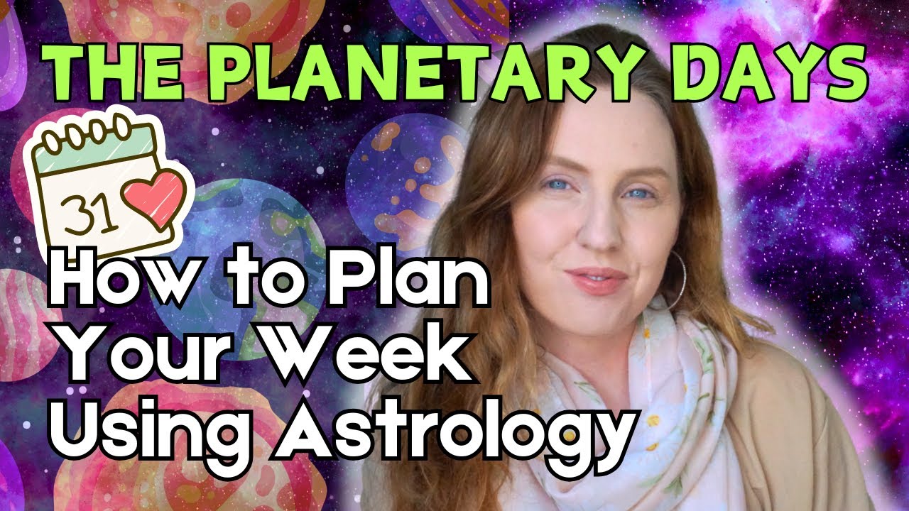 How To Plan Your Week Using Astrology | The Planetary Days Explained | Hannah's Elsewhere