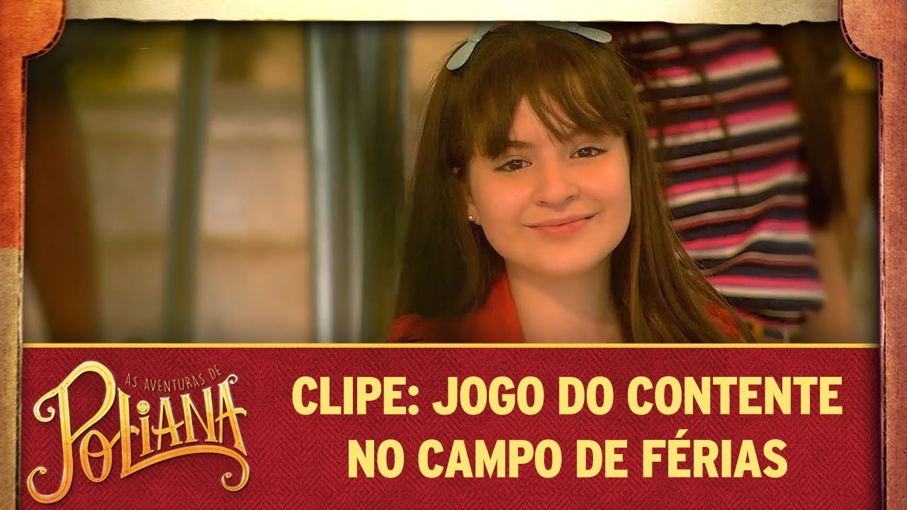 Clipe: Jogo do Contente no Campo de Férias