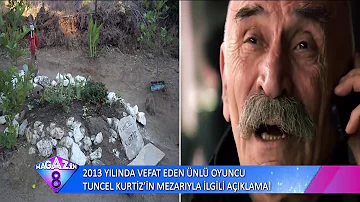 Ünlü Oyuncu Tuncel Kurtiz'in Mezarıyla İlgili Açıklama Yapıldı