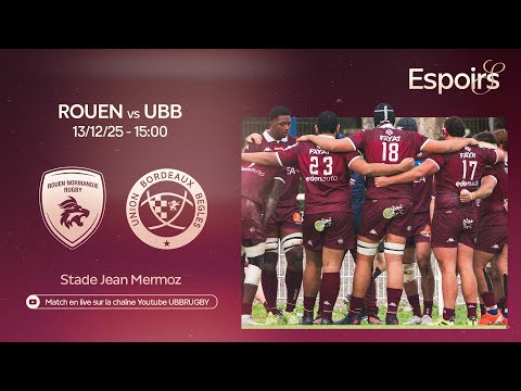 Aperçu de la vidéo « ESPOIRS - Rouen - UBB (J9 - 2025-2026) »