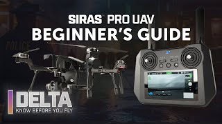 SIRAS Beginner's Guide for Your First Flight  -  DELTA | Know Before You Fly