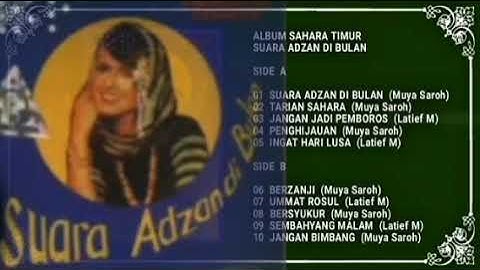 ALBUM SAHARA TIMUR - SUARA ADZANDI BULAN ORIGINAL FULL ALBUM