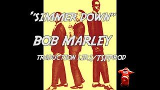 simmer down- Bob Marley - traduction française