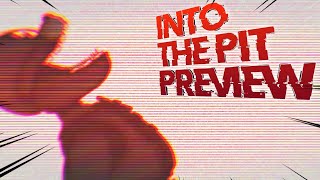 |DC2 FNAF| INTO THE PIT LAST PREVIEW