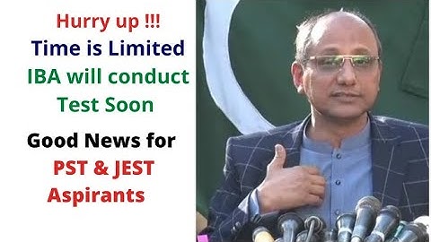 Good News for PST/JEST Candidates || GET READY || IBA will be soon conducting  the test| |in Sindhi