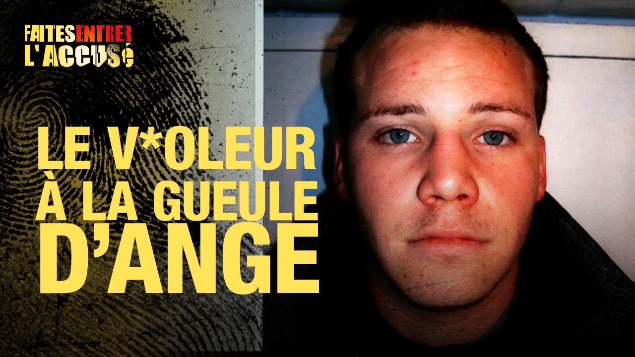 Faites Entrer l'Accusé : Florian Varin, le v*oleur à la gueule d'ange