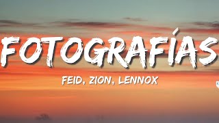 Feid, Zion & Lennox - FOTOGRAFÍAS (Letra/Lyrics)