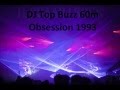 Dj top buzz 60m  obsession 1993 oldskool jungle  dnb