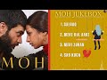 Moh movie  all songs  playlist  romantic punjabi songs  guru geet tracks