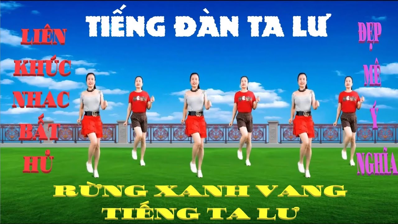 LIÊN KHÚC NHẠC BẤT HỦ/ TIẾNG ĐÀN TA LƯ- RỪNG XANH VANG TIẾNG TA LƯ- NGHE LÀ THÍCH NHÌN LÀ MÊ